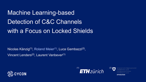 Machine Learning-based Detection of C&C Channels <br /> with a Focus on the Locked Shields Cyber Defense Exercise